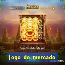 jogo do mercado dinheiro infinito